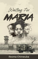 Waiting for Maria 1957810165 Book Cover