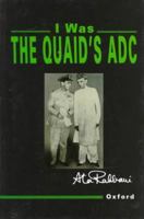 I Was the Quaid's Aide-de-Camp 0195776593 Book Cover