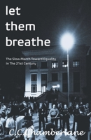 Let Them Breathe B0BHLBL3J4 Book Cover