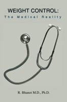 Weight Control: The Medical Reality 0595281036 Book Cover
