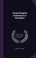 Formal English Grammar as a Discipline 1017091056 Book Cover