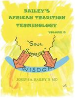 Bailey's AFRICAN TRADITION TERMINOLOGY-VOLUME 9 1976539153 Book Cover