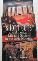 Short Cuts and American Life and Society in Early Nineties 1456796127 Book Cover