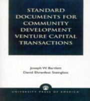 Standard Documents for Community Development Venture Capital Transactions 0761820906 Book Cover