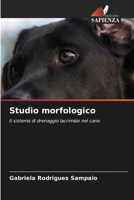 Studio morfologico: Il sistema di drenaggio lacrimale nel cane (Italian Edition) 6207583965 Book Cover