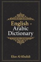 English – Arabic Dictionary B0G4R11R45 Book Cover