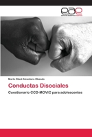 Conductas Disociales: Cuestionario CCD-MOVIC para adolescentes 6202230789 Book Cover