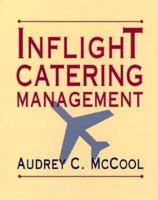 Inflight Catering Management 0471042536 Book Cover