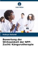 Bewertung der Wirksamkeit der NPP-Zucht/ Kängurutherapie 620590456X Book Cover