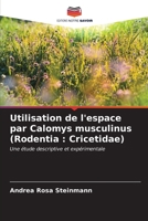 Utilisation de l'espace par Calomys musculinus (Rodentia: Cricetidae) (French Edition) 6206603466 Book Cover