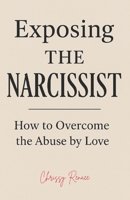 Exposing The Narcissist B0FBBQ12BN Book Cover