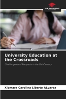 University Education at the Crossroads 6209932045 Book Cover