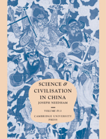 Science and Civilisation in China 0521070600 Book Cover