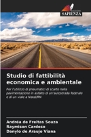 Studio di fattibilità economica e ambientale (Italian Edition) 6208014085 Book Cover