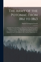 The Army Of The Potomac From 1861 To 1863 1013673646 Book Cover