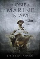 One Marine in WWII 0986001767 Book Cover
