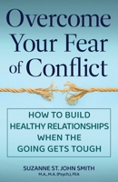 Overcome Your Fear of Conflict B0BXMWVNHZ Book Cover