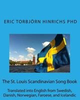 The St. Louis Scandinavian Song Book (Beloved European Songs 1) 1522933654 Book Cover