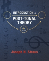 Introduction to Post-Tonal Theory (3rd Edition)