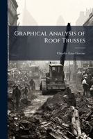 Graphical Analysis of Roof Trusses 1141636697 Book Cover