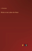 Blicke in das Leben der Natur 3368030256 Book Cover