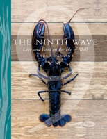 The Ninth Wave: Love and Food on the Isle of Mull 1780277563 Book Cover