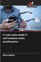 Il ruolo della Audit IT nell'industria della panificazione 6202367431 Book Cover