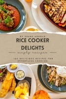 Rice Cooker Delights B0CGL9TL9D Book Cover