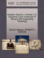 Hedden (David) v. Florida U.S. Supreme Court Transcript of Record with Supporting Pleadings 1270610848 Book Cover
