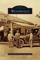 Weaverville 1467133655 Book Cover
