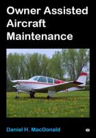Owner Assisted Aircraft Maintenance 0615488870 Book Cover