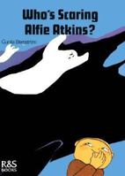 Who's Scaring Alfie Atkins? 9129548578 Book Cover