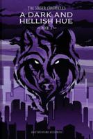 A Dark and Hellish Hue 1981706852 Book Cover
