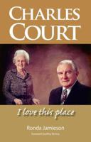 Charles Court: I Love This Place 0867782927 Book Cover