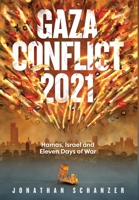 Gaza Conflict 2021 1956450017 Book Cover