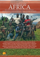 Breve Historia de Las Guerras En �frica 8413050901 Book Cover