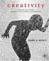 Creativity: Theories and Themes: Research, Development, and Practice 0126024006 Book Cover