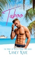 Hawaiian Taboo: The Spirit of Ohana Cruise Ship Series 0648658422 Book Cover