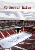 50 Hockey Rules 1300788658 Book Cover