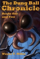 The Dung Ball Chronicle 1312537523 Book Cover