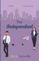 The Independent (Worth the Wait Series) B0FK4Z3BQW Book Cover