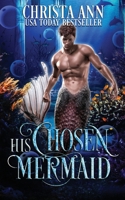 His Chosen Mermaid B08W2QK5S5 Book Cover