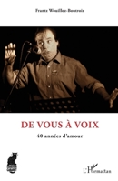 De vous à voix: 40 années d'amour (Cabaret) (French Edition) 2343189161 Book Cover