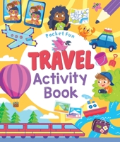 Pocket Fun: Travel Activity Book 1789500435 Book Cover