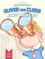 The adventure of Oliver and Clara: Family above all B0CJH44KTM Book Cover