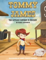 Tommy James The Littlest Cowboy In Reckon 1737177358 Book Cover