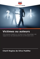 Victimes ou auteurs (French Edition) 6207735129 Book Cover