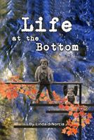 Life at the Bottom 1493793500 Book Cover