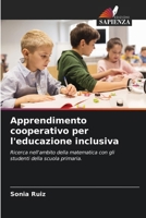 Apprendimento cooperativo per l'educazione inclusiva (Italian Edition) 6207560728 Book Cover
