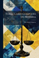 Formulario Completo De Notaria... 1246355078 Book Cover